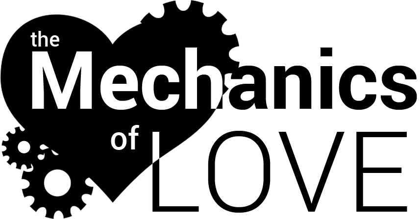 The Mechanics Of Love