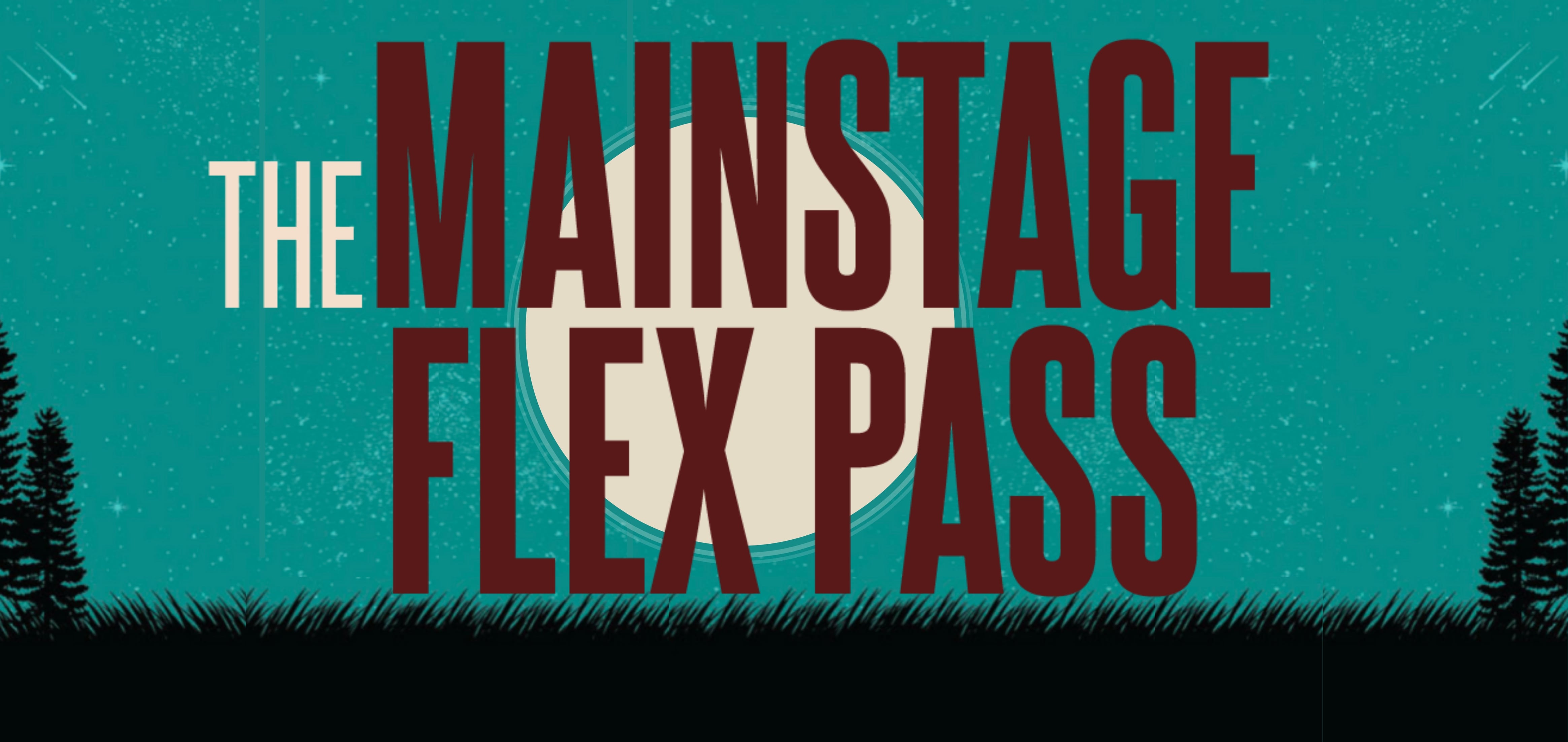 The Mainstage FLEX