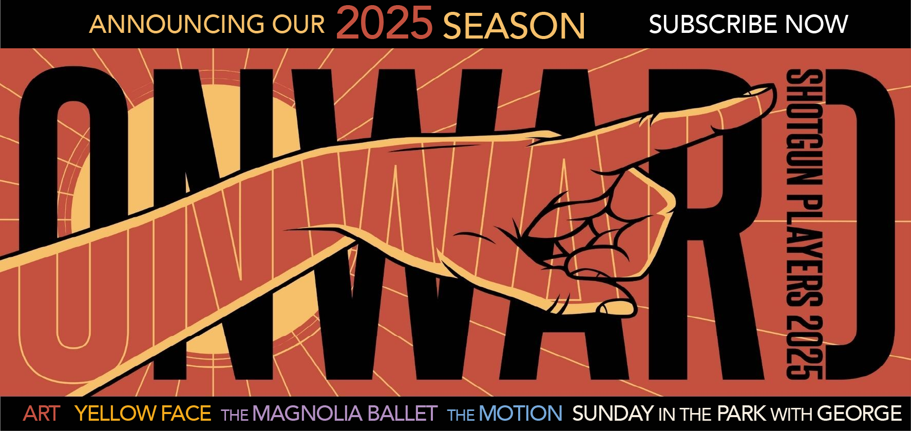 2025 Season Subscriptions now on sale