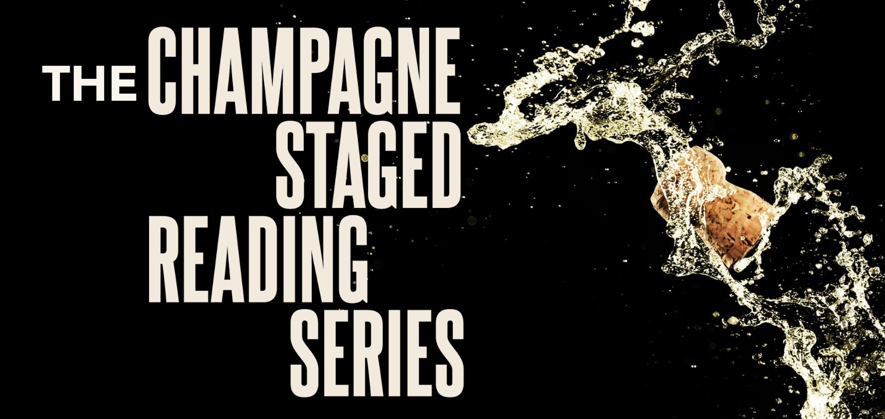 Champagne Staged Reading Series